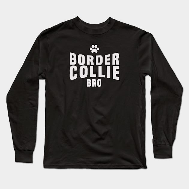 Border Collie Bro Classic Long Sleeve T-Shirt by yayo99